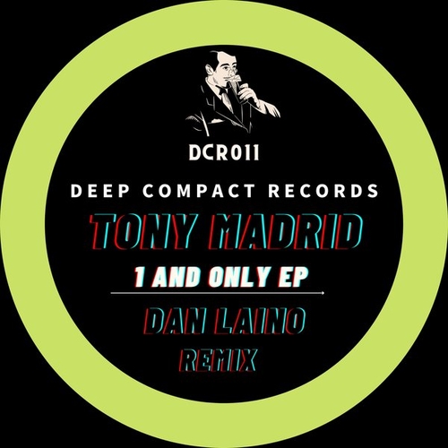 Tony Madrid - 1 and Only [DCR011]